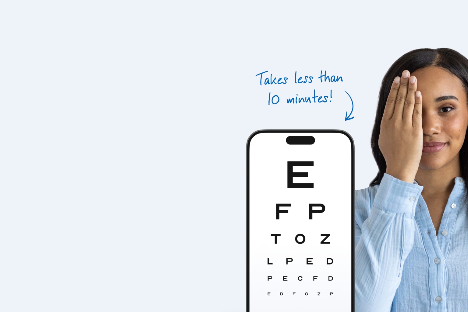Woman covering one eye next to a phone displaying an eye exam chart with text stating it takes less than 10 minutes